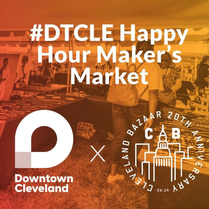 Downtown Cleveland x Bazaar Happy Hour markets